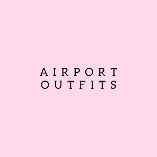 Airport Outfits