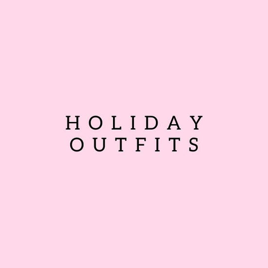 Holiday outfits