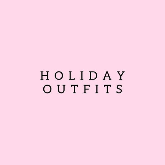 Holiday outfits